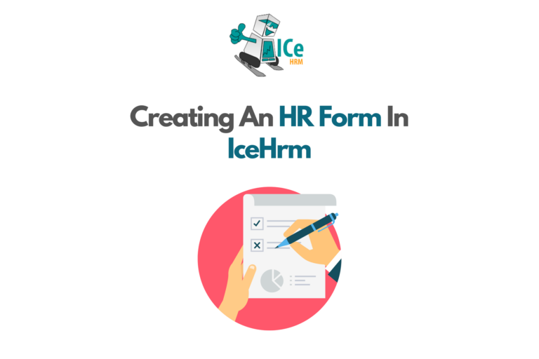 Creating an HR Form in IceHrm