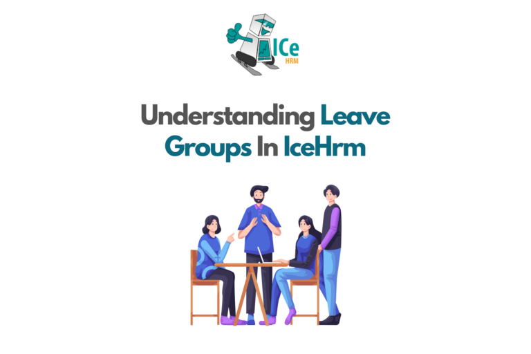 Understanding Leave Groups in IceHrm