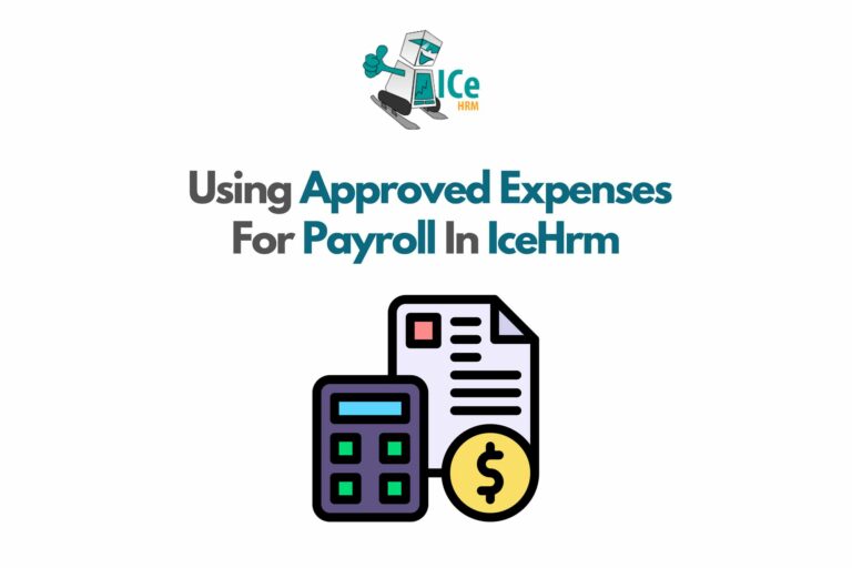 Using Approved Expenses For Payroll in IceHrm