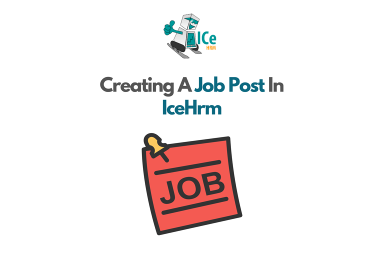 Creating A Job Post in IceHrm