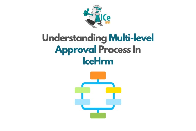 How Multi-Level Approval Works In IceHrm